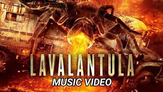 Lavalantula  Music Video [upl. by Urdna]