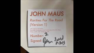 John Maus  Rarities For The Road Version 1 [upl. by Minne]