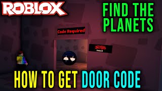 MOON DOOR CODE  HOW TO GET FIND THE PLANETS  Roblox [upl. by Eentroc]