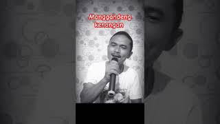 manggandeng kenangan cover [upl. by Leonora]