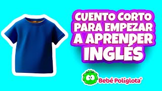 TU HIJO APRENDE INGLÉS CON ESTE CUENTO CORTO BILINGÜE INFANTIL [upl. by Steven]