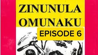 ZINUNULA OMUNAKU EP 6 Mukulu Wa Kitange Antwala [upl. by Sundstrom]