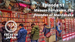 Faces of Japan  Episode 11  Masuzo Furukawa the founder of Mandarake [upl. by Hutchings]