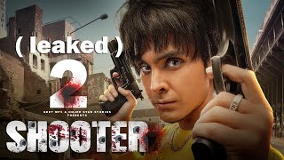 SHOOTER 2 Leaked Footage Full Video ਸ਼ੂਟਰ 2  शूटर 2  2022  URBAN BOYS [upl. by Launam]