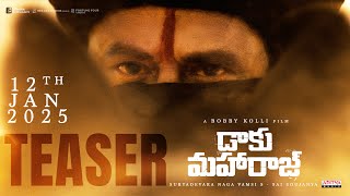 Daaku Maharaaj Teaser  Nandamuri Balakrishna  Bobby Kolli  Thaman S  S Naga Vamsi [upl. by Cawley]