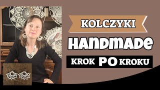 Kolczyki handmade na szydełku Tutorial krok po kroku [upl. by Nyvets]