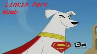 krypto the superdog  Linkin Park  Numb [upl. by Stormie904]