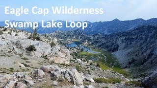 Eagle Cap Wilderness Swamp Lake Loop Backpacking Oregon [upl. by Ragan850]