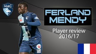 Ferland Mendy  Le Havre AC  Player review 201617  Goals Skills and Assists  HD [upl. by Ameer195]