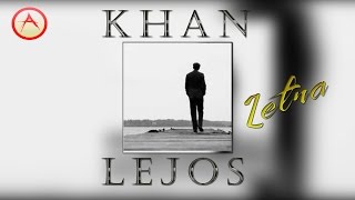 KHAN  LEJOS  LETRA [upl. by Akaenahs]