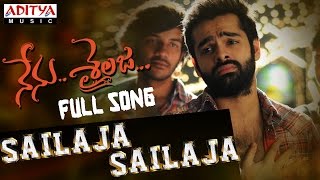 Sailaja Sailaja Full Song  Nenu Sailaja Songs  Ram Keerthy Suresh Devi Sri Prasad [upl. by Jorrie]