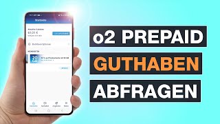 o2 Guthaben abfragen Einfache Anleitung für die Prepaid GuthabenAbfrage  Tutorial  Testventure [upl. by Rico]