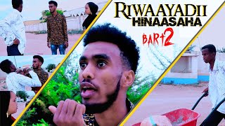 RIWAAYADII HINASAHA MADAR DAYAX WEERAR QOSOLKII ADUNKA BARTI 2 riwaayad somaali comedy shorts [upl. by Derdle]