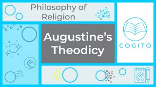 Augustines Theodicy [upl. by Ailak798]