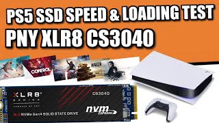 The PNY XLR8 CS3040 SSD  PS5 SSD Speed amp Loading Test [upl. by Aranat]