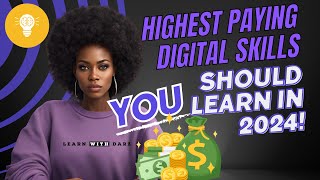 Never be Broke Top 10 Highest Paying Digital Skills To Boost Your Income in 2024 digitalskills [upl. by Atihana]