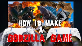 How I’d Make a Godzilla Game [upl. by Elvera]