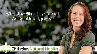 What the Bible Says about Artificial Intelligence [upl. by Loos]