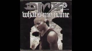 DMX What’s My Name REVERSED [upl. by Kellyn961]