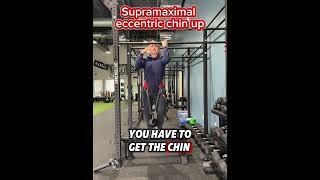 Supramaximal Eccentric Chin Up Biglats [upl. by Prebo]