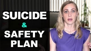 Suicide amp A Safety Plan [upl. by Lusa]