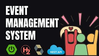 Easy  Full Project  Event Management System App  Java  SpringBoot  H2  JPA  Hibernate  REST [upl. by Damal951]