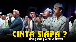 quotNEWquot CINTA SIAPA  IMING IMING VERSI SHOLAWAT  LIVE IN LAMPUNG TIMUR VOC HENDRA SYUBBANUL MUSLIMIN [upl. by Hadeehuat]