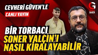 BİR TORBACI SONER YALÇINI NASIL KİRALADI [upl. by Dnaltruoc]