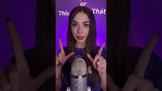 ASMR THIS OR THAT АСМР ЭТО ИЛИ ТО asmrvideo асмр asmr asmrmassage [upl. by Ehc]