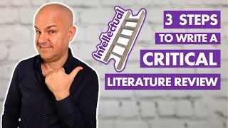 How to write a CRITICAL Literature Review You MUST follow these 3 STEPS [upl. by Murdock]