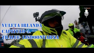 CAPÍTULO 4 TRALEE LISDOONVARNA VUELTA A IRLANDA EN MOTO [upl. by Rafaelof]