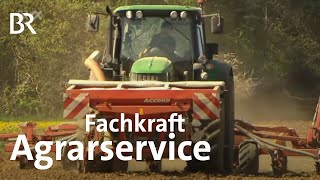 Fachkraft Agrarservice  Ausbildung  Beruf  Ich machs  BR [upl. by Zenobia]