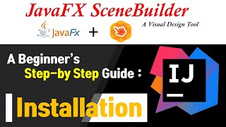 How to install JavaFX IntelliJ Scene Builder A Beginners StepbyStep Installation Guide [upl. by Jesselyn]