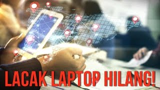 Cara Melacak Laptop Hilang atau Dicuri [upl. by Notsnarc]