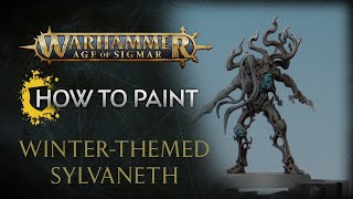 How to Paint Winterthemed Sylvaneth [upl. by Prissie]