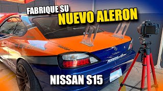 INSTALAMOS SU NUEVO ALERON  NISSAN S15 [upl. by Yral]