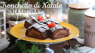 TRONCHETTO di NATALE SENZA COTTURA SENZA UOVA  ricetta facile [upl. by Elleinwad]