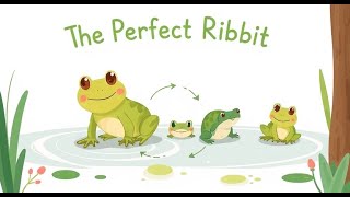 The Perfect Ribbit  Kindlekid  Readaloud  Storybook  Frog Life Cycle [upl. by Bridges]