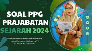 Soal Sejarah PPG Prajabatan 2024  Soal dan Pembahasan Tes Substansif [upl. by Leuqcar]