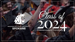 2024 WSU Spokane Commencement [upl. by Ingold]