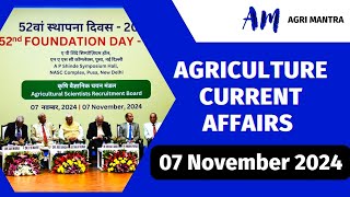 🎯 07 Nov 2024  Agriculture Current Affairs 2024  NABARDSOAFOAGTAAGTFCI Exam [upl. by Zebada]