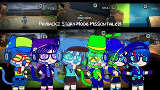 Payback2 Story Mode Mission Failed [upl. by Deys]