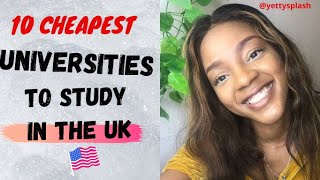 10 CHEAPEST UNIVERSITIES FOR INTERNATIONAL STUDENTS TO STUDY IN THE UK studyinuk [upl. by Singhal]