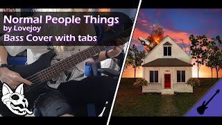 Normal People Things  Lovejoy  Bass Cover With Tabs [upl. by Anitnelav]