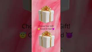 Choose Your One Gift 🎁 Box 😍  Good vs Bad 😊😔 challenge  gift challenge shorts [upl. by Tacita]