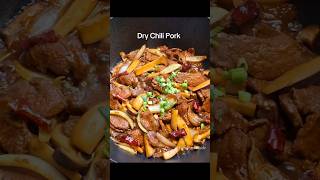 Dry Chili Pork [upl. by Akin]