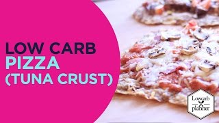 HOW TO make a LOW CARB Pizza TUNA CRUST [upl. by Elyak]