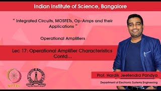 lec17  Operational Amplifier Characteristics Contd… [upl. by Tyra]