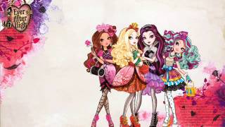 Ever After High FULL Theme Song [upl. by Aohk753]