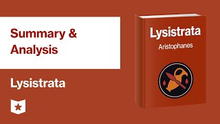 Lysistrata by Aristophanes  Summary amp Analysis [upl. by Nizam]